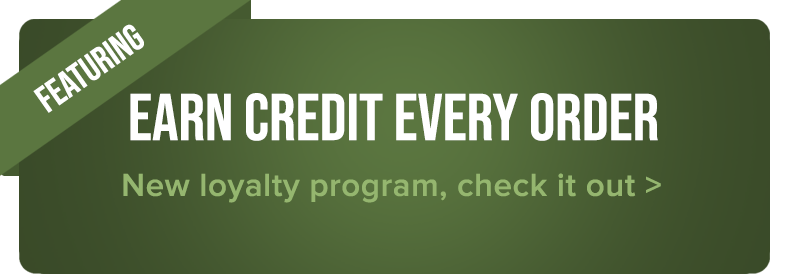 Featuring earn credit every order. New loyalty program, check it out.
