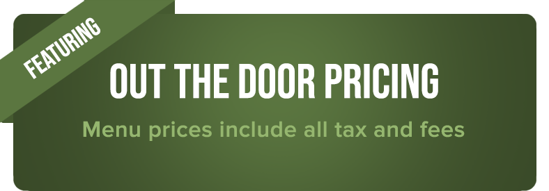 Featuring out the door pricing. Menu prices include all tax and fees.